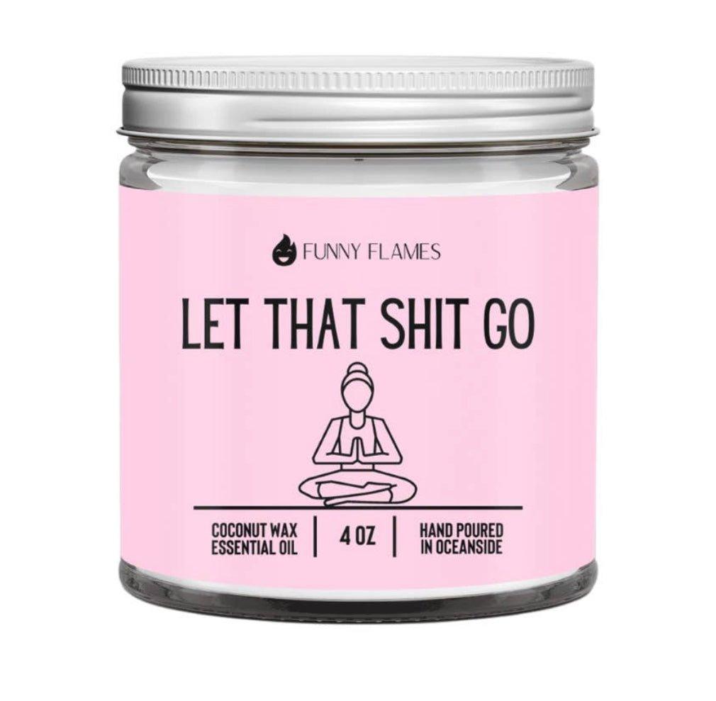 Let That Shit Go 4 OZ candles 3 Waves    